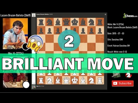 2 Brilliant Move | Wei Yi vs Lazaro Bruzon Batista analyzed by Stockfish | 2015