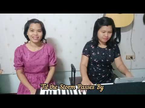 Til the Storm Passes By Balagot Sisters Duet