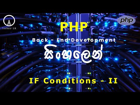 PHP Programming Lesson 13 - IF Conditions (Part 2) | Techසර LK
