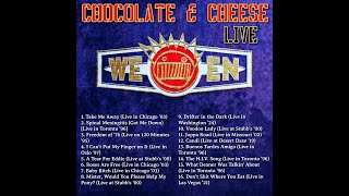 Ween - Chocolate & Cheese: Live