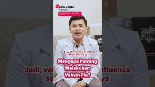 Mengapa Penting Melakukan Vaksin Flu?