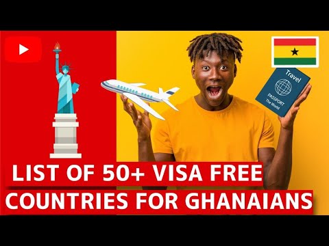 50+ Visa Free Countries For Ghana Passport Holders | Visa free countries for Ghanaians
