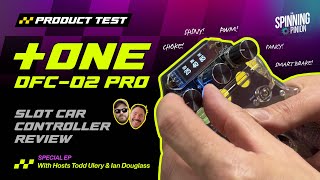 TSP: +One (Plus1) DFC-02 Pro Slot Car Controller Product Review