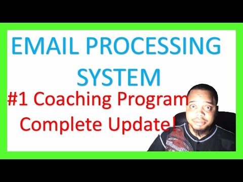 EMAIL PROCESSING SYSTEM REVIEW | NEW EMAIL PROCESSING SYSTEM TRAINING UPDATE