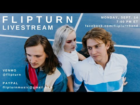flipturn - Safe From Home Livestream