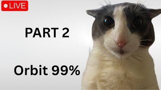 🔴(2/2)🔴ORBIT VERIFIED 🔴 We got it oh my god