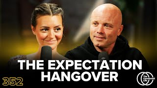 352: The Expectation Hangover