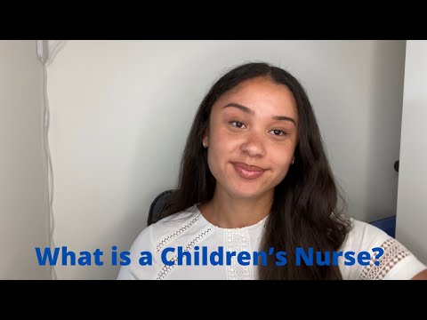 WHAT IS A CHILDREN’S NURSE? (AD) | ALEXANDRIA GRACE