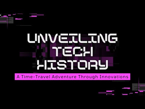 Unveiling Tech History: A Time-Travel Adventure Through Innovations | FunFactFiesta