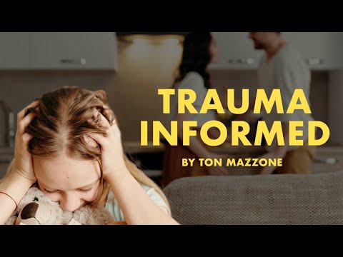 Trauma-Informed | A poem by Ton Mazzone
