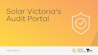 Solar Victoria's Audit Portal
