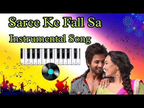 Saree ke fall sa - Instrumental Song...🎹 Use Your...🎧