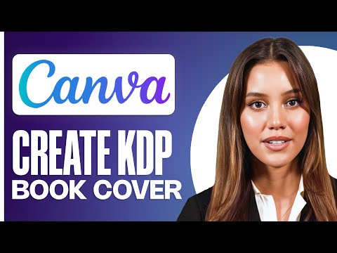 How to Create a KDP Book Cover in Canva (2025) | Complete Tutorial for Beginners