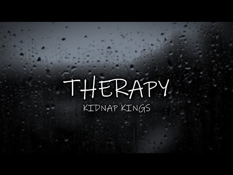 Therapy - Kidnap Kings [Lyrics]