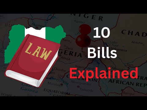 10 Nigerian Bills --- EXPLAINED