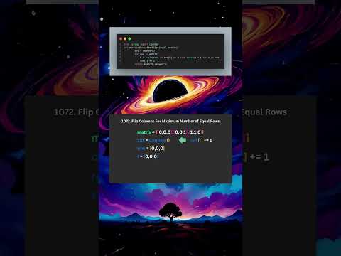 💻 Problem 1072: Flip Columns for Max Rows Solved! 🚀
