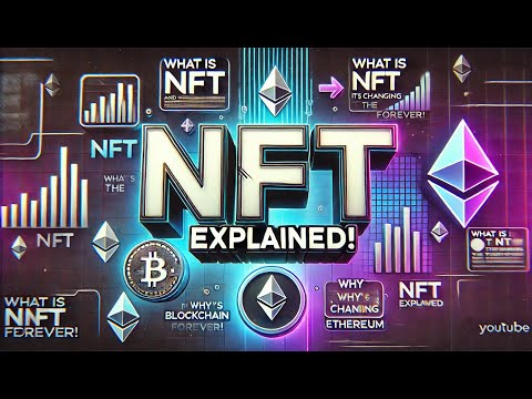 What is NFT and Why It's Changing the Digital World Forever!