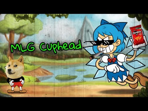 MLG Cuphead 2018