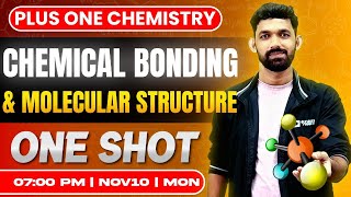 Plus One Chemistry | Chemical Bonding And Molecular Structure | Oneshot | Exam Winner
