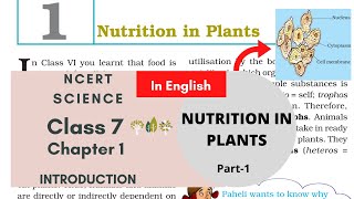 Class 7 Chapter 1 Science NCERT - Nutrition in Plants (Part-1)/ Cells in Living Organism