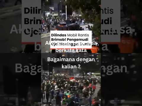 Mobil Rantis Brimob Tabrak Ojol di Demo 28 Agustus 2025 – Viral