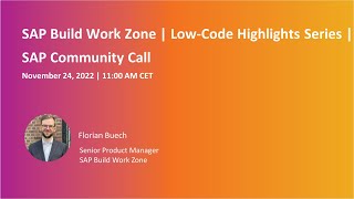 SAP Build Work Zone | Low-Code Highlights Series  | SAP Community Call