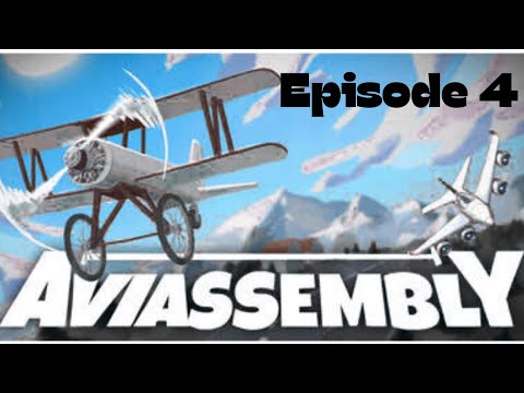 Aviassembly – Episode 4 | Over the Clouds 🌤️