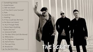 The Very Best of The Script - The Script Greatest Hits - The Script Collection