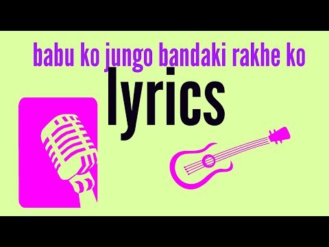 babu ko jungo lyrics by free  style npl