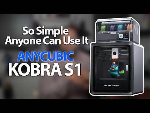 Anycubic S1Combo So Easy Anyone Can Use It