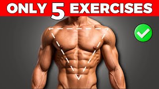 How To Actually Build The Perfect V Shaped Male Physique (Only 5 Exercises)