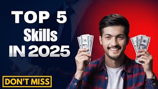 Top 5 Future Skills That Will Make You Rich in 2025! #futureskills