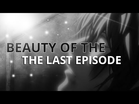The Beauty of the Last Episode | Death Note