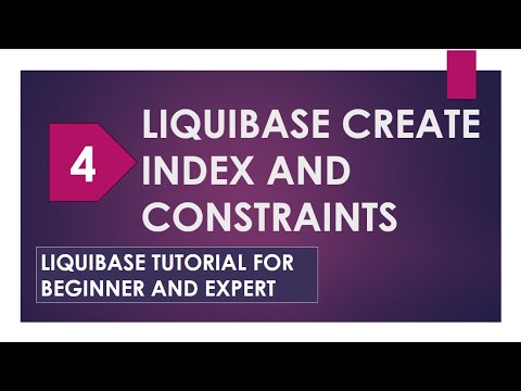 liquibase create index and constraints | liquibase changeset | liquibase tutorial | liquibase demo