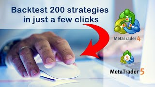 Autobacktester for MetaTrader 4/5 - backtest 200 strategies for a just a few clicks