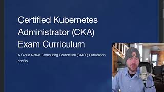 Learn with Trevor 🎓 Overview of the CNCF Certified Kubernetes Administrator (CKA) Exam 📺
