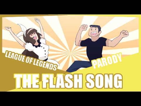 『The Flash Song』The Fun Song League of Legends Parody