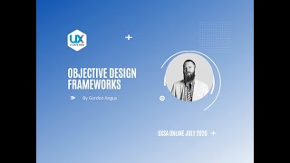 Gordon Angus - Objective Design Frameworks