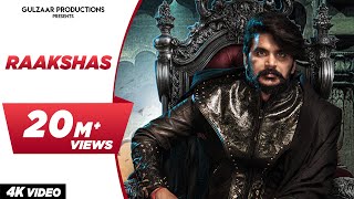GULZAAR CHHANIWALA - Raakshas ( Official Video ) | New Haryanvi Song 2025