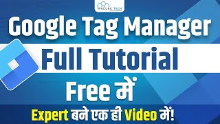 Google Tag Manager (GTM) Full Tutorial in 3 Hour 🔥 | How to Install & Use?