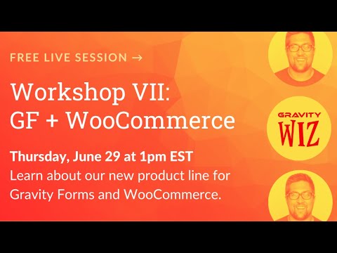 Gravity Forms Workshop VII: New Gravity Forms + @WooCommerce Product Line & Product Configurator
