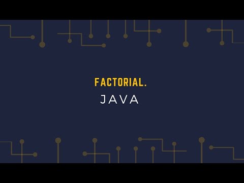 JAVA - Factorial.