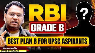 Why RBI Grade B is the Perfect UPSC Plan B | Varun Jain Sir | Sarrthi IAS