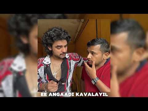 Ee angaadi kavalayil | sped up