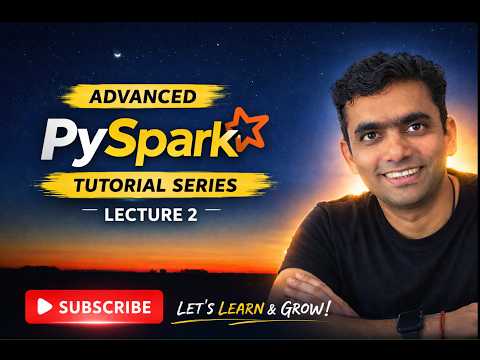 PySpark Tutorial - Advanced Version | Handson Exercises with Sample dataset | Lecture -2