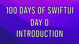 100 Days of Swift UI from .NET developer's POV - Intro