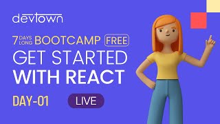Getting Started With React [Free 7 Days LIVE Bootcamp] - Day 6