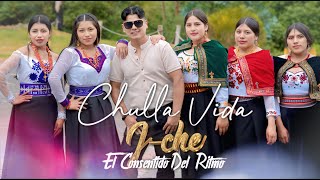 ÉXITO 2026-CHULLA VIDA//J-CHE -EL CONSENTIDO DEL RITMO((VIDEO OFICIAL 4K 2026))