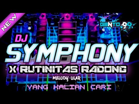 YANG KALIAN CARI !!!! DJ SYMPHONY X RUTINITAS RADONG FULL BASS MELODY ULAR VIRAL TIKTOK