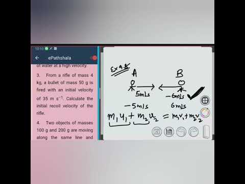 Chapter 9: Force and laws of motion 6.Numericals on law of conservation of momentum